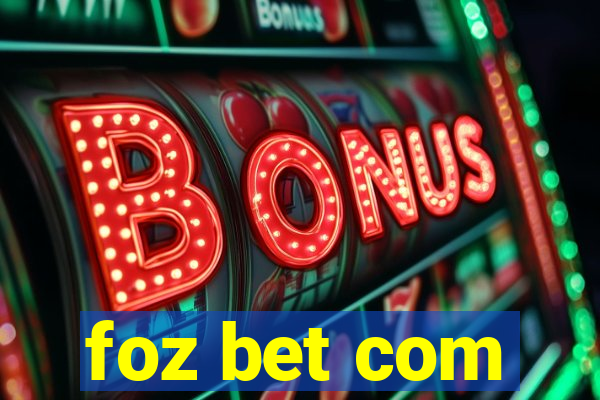 foz bet com